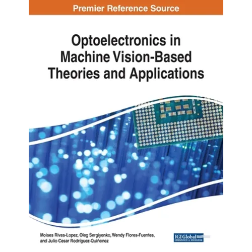 Optoelectronics in Machine Vision-Based Theories and Applications