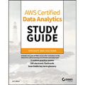 AWS Certified Data Analytics Study Guide