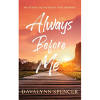 Always Before Me: 90 Story-Devotions for Women - Paperback