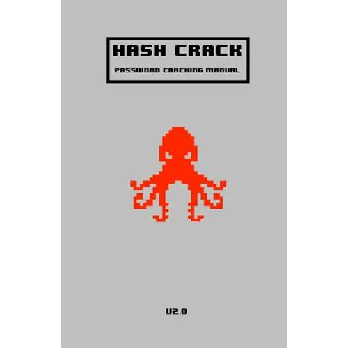 Hash Crack: Password Cracking Manual