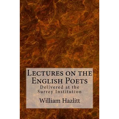 Lectures on the English Poets