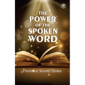 The Power Of The Spoken Word