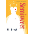 Semisweet: A Maggie and Odessa Mystery