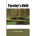 Tuesday's Child