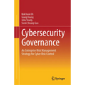 Cybersecurity Governance: An Enterprise Risk Management Strategy for Cyber Risk Control