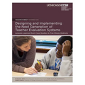 Designing and Implementing the Next Generation of Teacher Evaluation Systems: Lessons Learned from Case Studies in Five Illinois Districts