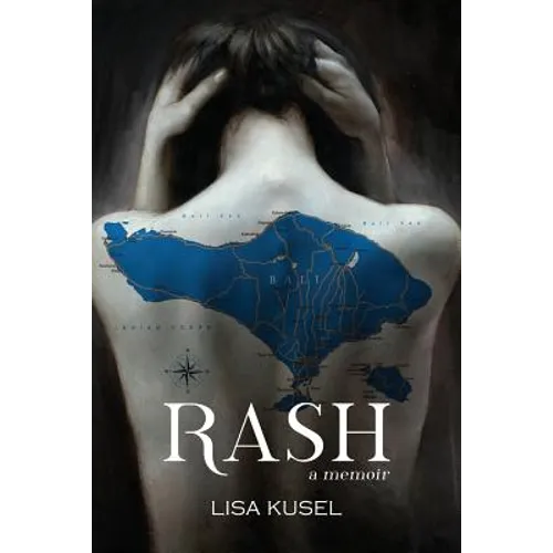Rash: A Memoir