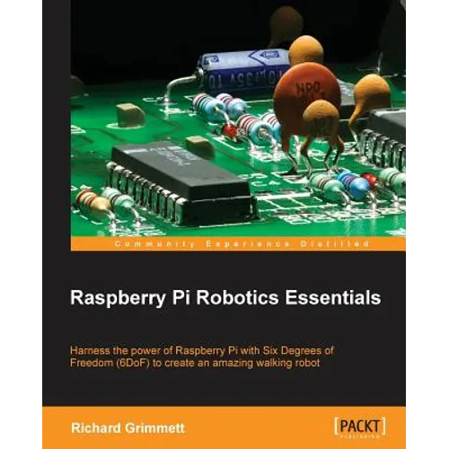 Raspberry Pi Robotics Essentials