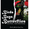 Birds Bugs Butterflies: Host Plants - Basic Balm Recipe