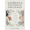Marriage Devotional for Couples: Bound Together in Love (Economic Version)