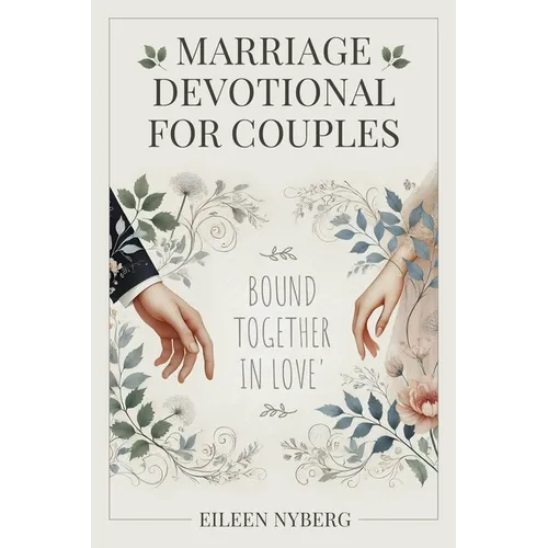 Marriage Devotional for Couples: Bound Together in Love (Economic Version)