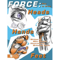 Force: How to Draw Heads, Hands and Feet