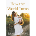 How the World Turns