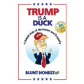 Trump Is A Duck: A Rabbit Hole of Narcissism and Empathy