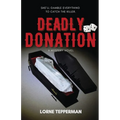 Deadly Donation