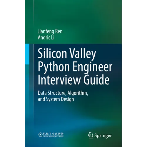 Silicon Valley Python Engineer Interview Guide: Data Structure, Algorithm, and System Design