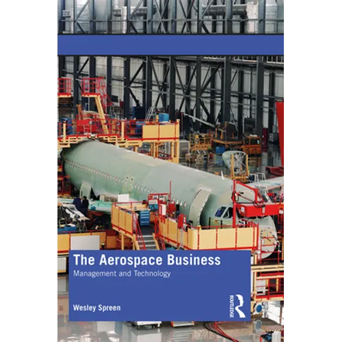 The Aerospace Business: Management and Technology