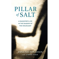 Pillar of Salt: A Daughter's Life in the Shadow of the Holocaust