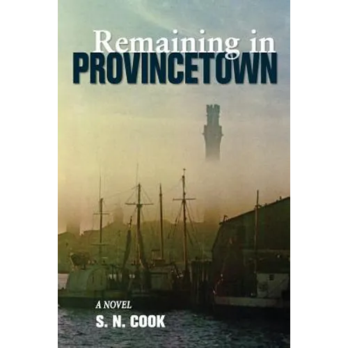 Remaining in Provincetown
