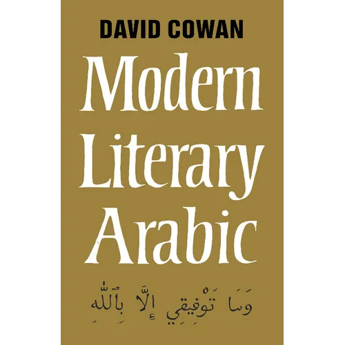 Modern Literary Arabic: An Introduction to