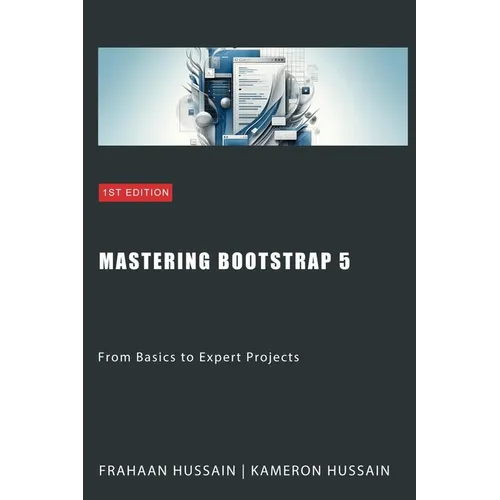 Mastering Bootstrap 5: From Basics to Expert Projects