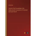 Journal of the Proceedings of the Eighty-Seventh Convention of Protestant Episcopal Church
