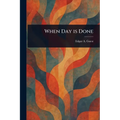 When Day is Done