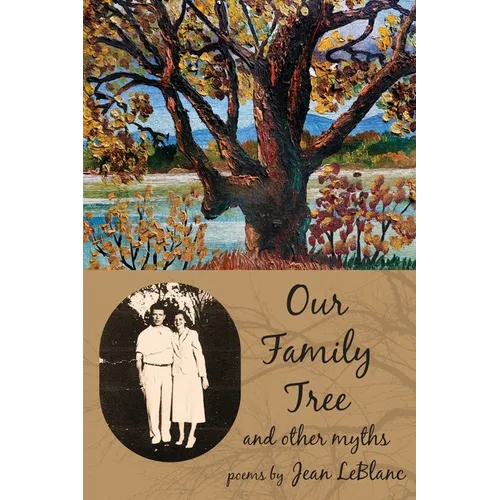 Our Family Tree and Other Myths