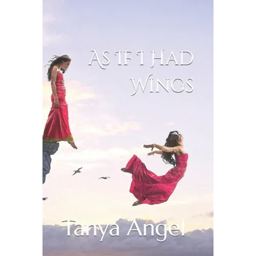 As If I Had Wings: And Other Stories