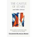 The Castle of Stars and Other Stories: Bilingual French-English Short Stories for French Language Learners