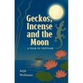 Geckos, Incense and the Moon