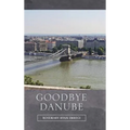 Goodbye Danube