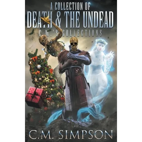 A Collection of Death and the Undead