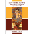 Keys to the Beyond: Frithjof Schuon's Cross-Traditional Language of Transcendence