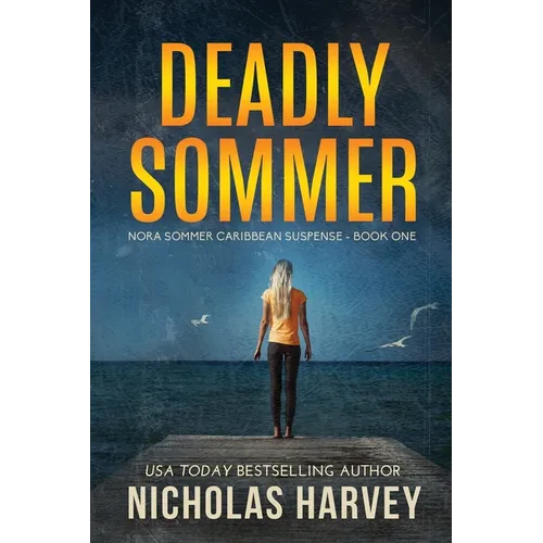 Deadly Sommer