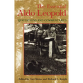 Essential Aldo Leopold: Quotations and Commentaries
