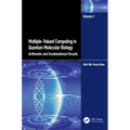 Multiple-Valued Computing in Quantum Molecular Biology: Arithmetic and Combinational Circuits