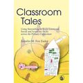 Classroom Tales: Using Storytelling to Build Emotional, Social and Academic Skills Across the Primary Curriculum