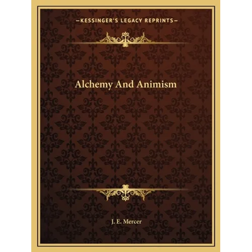 Alchemy And Animism