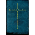 The Wicked John Goode (Heathen Edition)