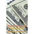 The Science of Being Rich: A Classic Study in Constructive Thought and Prosperity