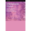 Shakespearean Rhetoric: A Practical Guide for Actors, Directors, Students and Teachers
