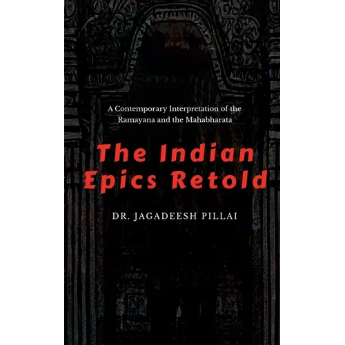 The Indian Epics Retold