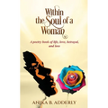 Within the Soul of a Woman
