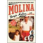 Molina: The Story of the Father Who Raised an Unlikely Baseball Dynasty - Paperback