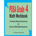 PSSA Grade 4 Math Workbook: The Most Effective Exercises and Review PSSA Math Questions