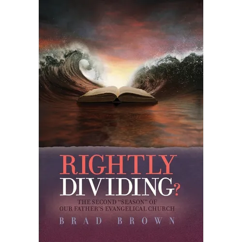 Rightly Dividing?: The Second "Season" of Our Father's Evangelical Church