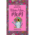50 Simple Reasons Why I Love You, Mom (Written by Me)