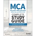 MCA Microsoft Office Specialist (Office 365 and Office 2019) Complete Study Guide