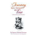 A Journey Back Through Time: Collected Stories from My Past